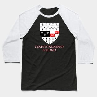 County Kilkenny, Ireland - Coat of Arms Baseball T-Shirt